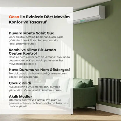 Cosa Akıllı Oda Termostatı Kablolu Kombi ve Klima Kontrolü 230V Özellikleri